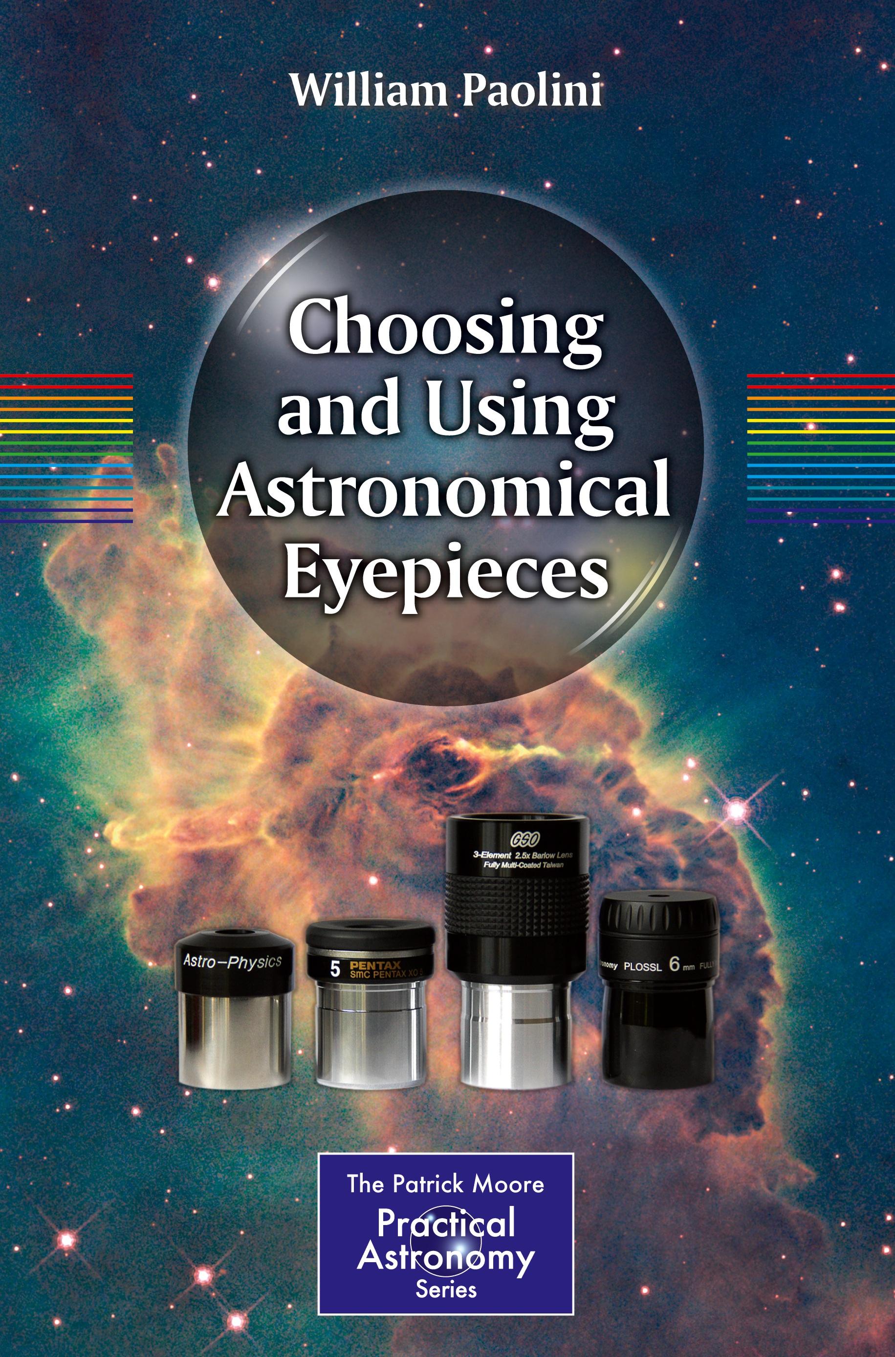 Choosing and Using Astronomical Eyepieces