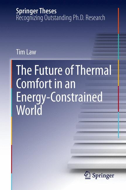 The Future of Thermal Comfort in an Energy- Constrained World