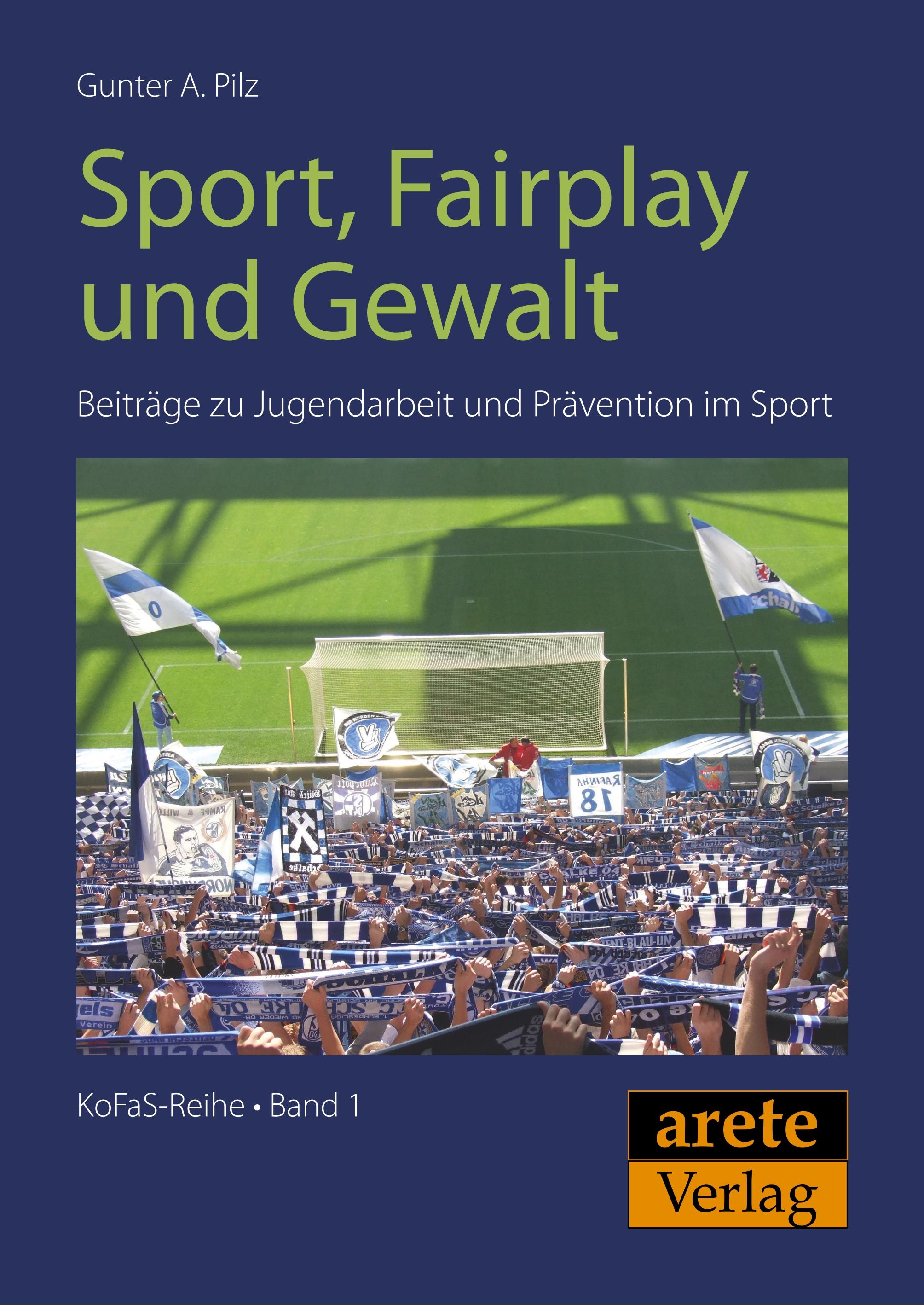 Sport, Fairplay und Gewalt