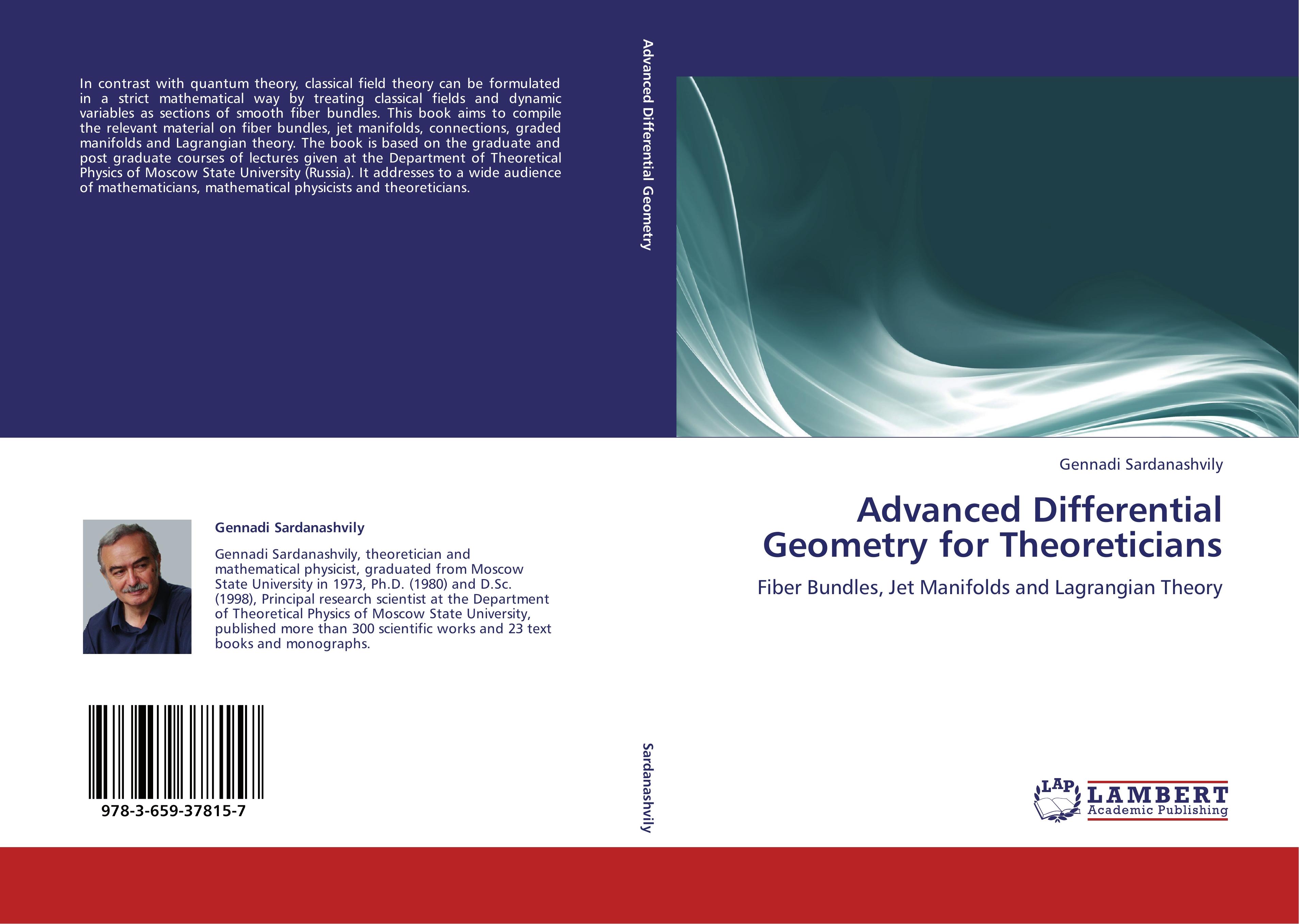 Advanced Differential Geometry for Theoreticians