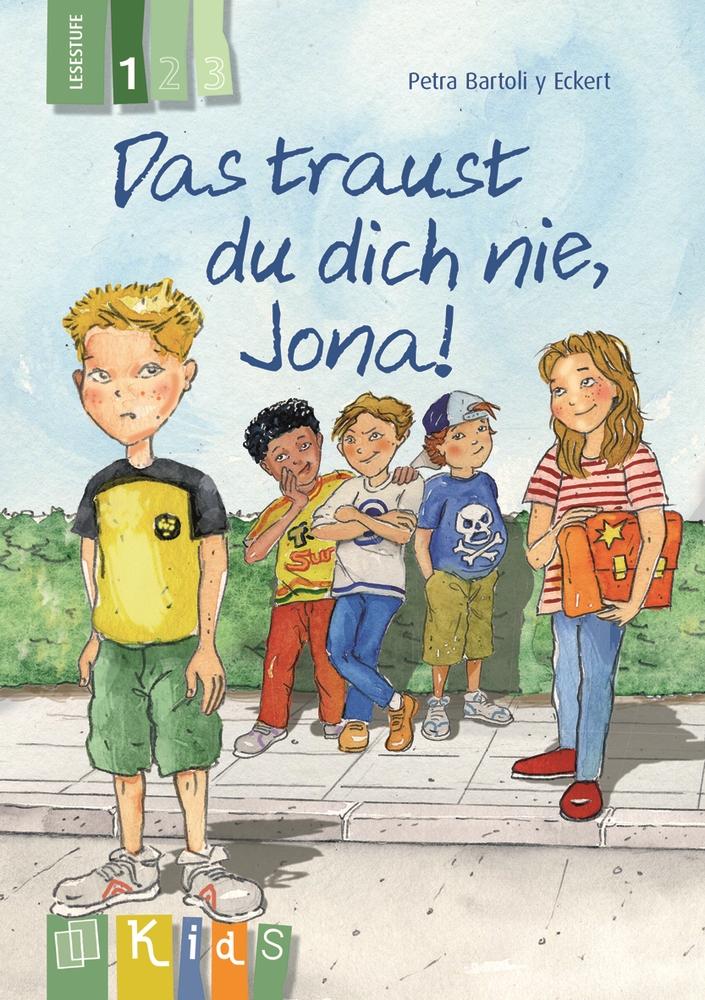 KidS Klassenlektüre: Das traust du dich nie, Jona! Lesestufe 1