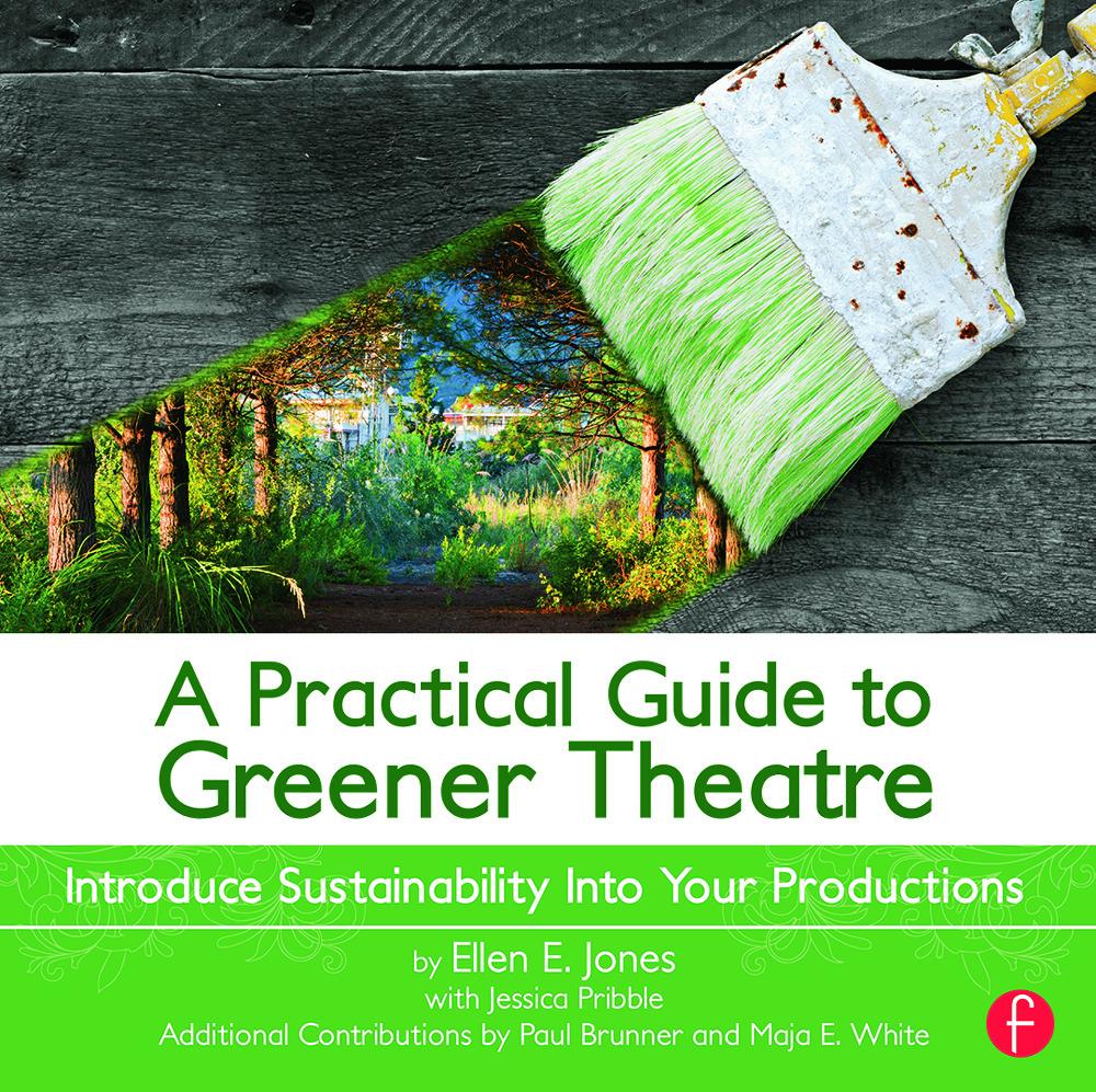 A Practical Guide to Greener Theatre