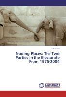 Trading Places: The Two Parties in the Electorate From 1975-2004