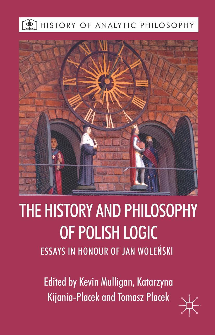 The History and Philosophy of Polish Logic