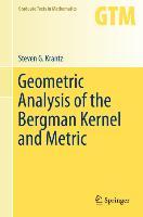 Geometric Analysis of the Bergman Kernel and Metric