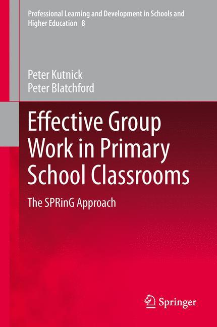 Effective Group Work in Primary School Classrooms