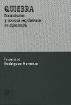 Quiebra : formularios y normas reguladoras de aplicación