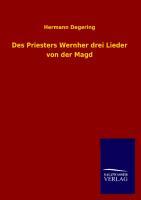 Des Priesters Wernher drei Lieder von der Magd