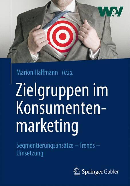 Zielgruppen im Konsumentenmarketing