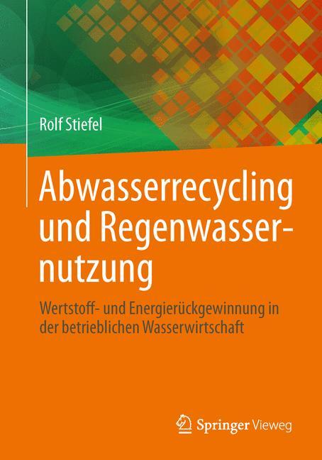 Abwasserrecycling und Regenwassernutzung