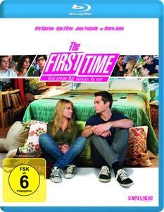 The First Time - Dein erstes Mal vergisst Du nie!