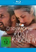 Der Geschmack von Rost und Knochen