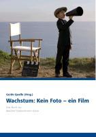 Wachstum: Kein Foto ¿ ein Film