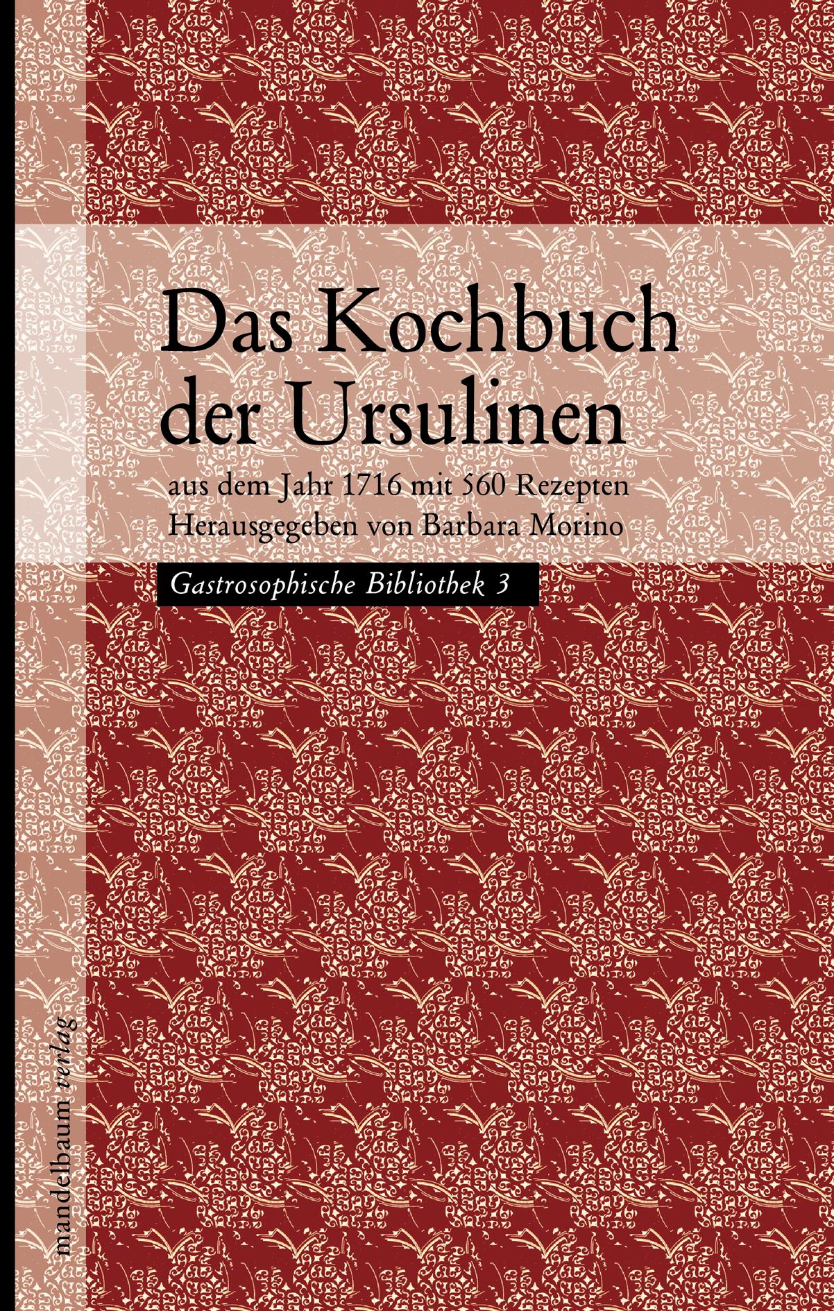 Das Kochbuch der Ursulinen