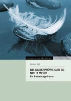 Die Silbermöwe gab es nicht mehr