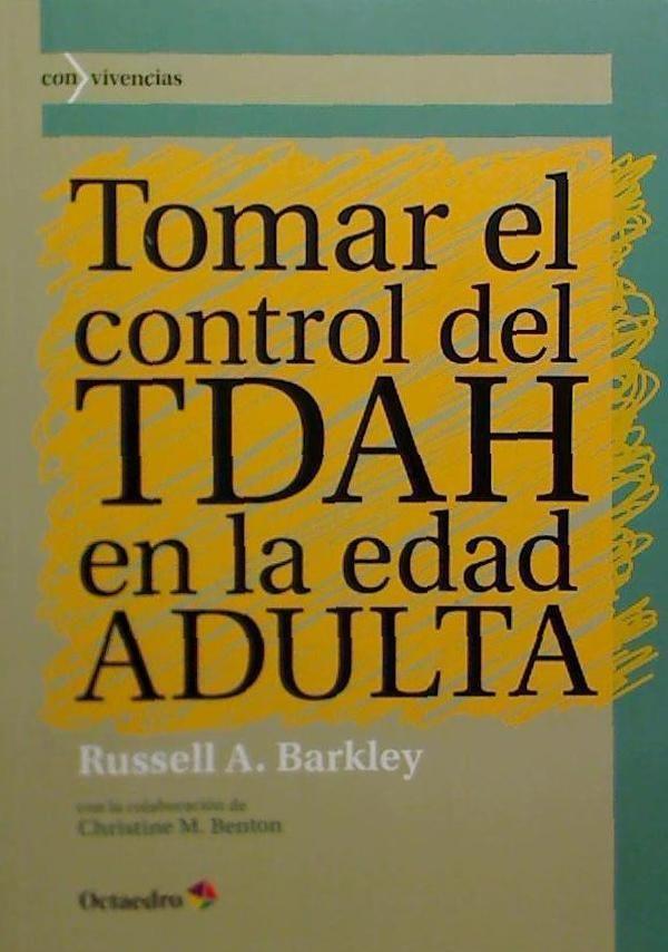 Tomar el control del TDAH en la edad adulta