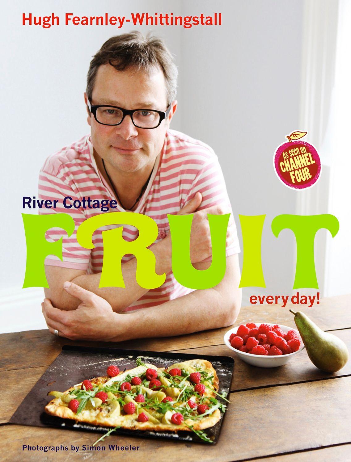 River Cottage Fruit Every Day!