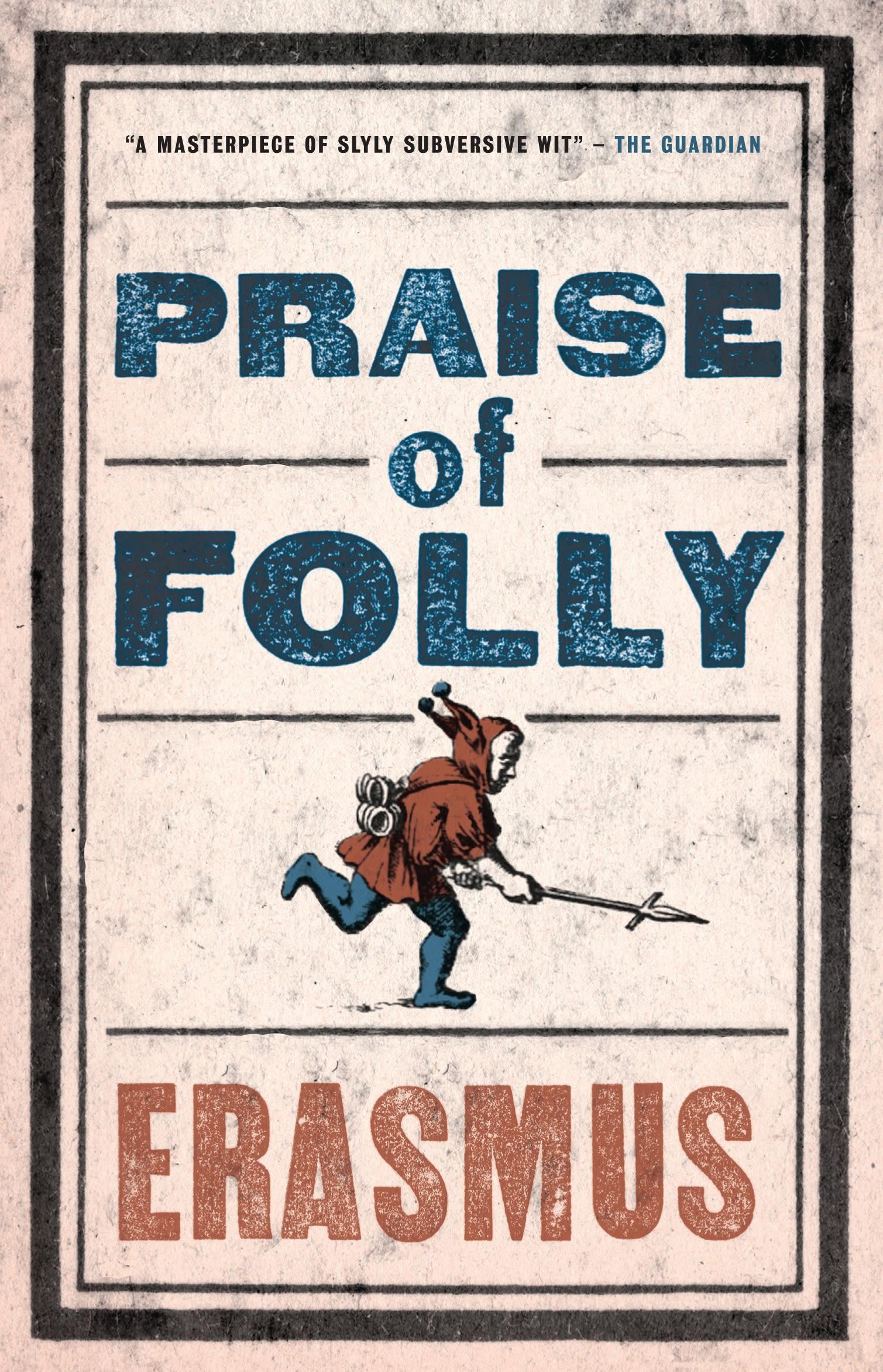 Praise of Folly