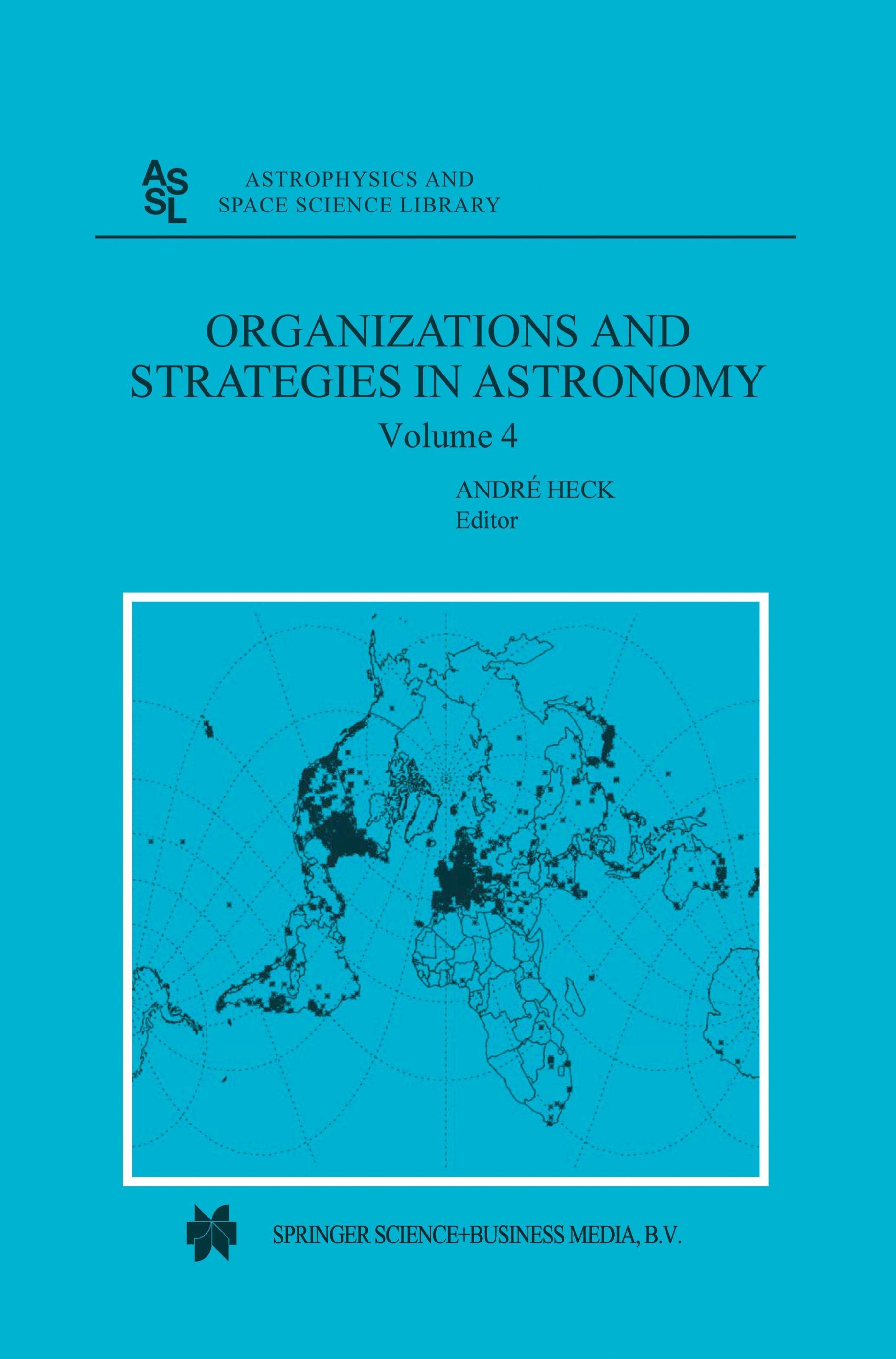 Organizations and Strategies in Astronomy