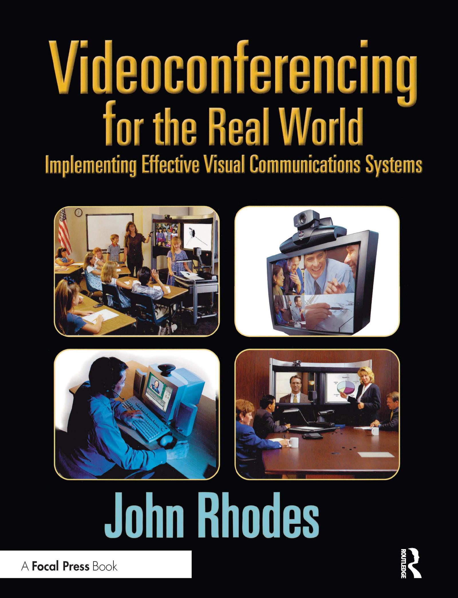 Videoconferencing for the Real World