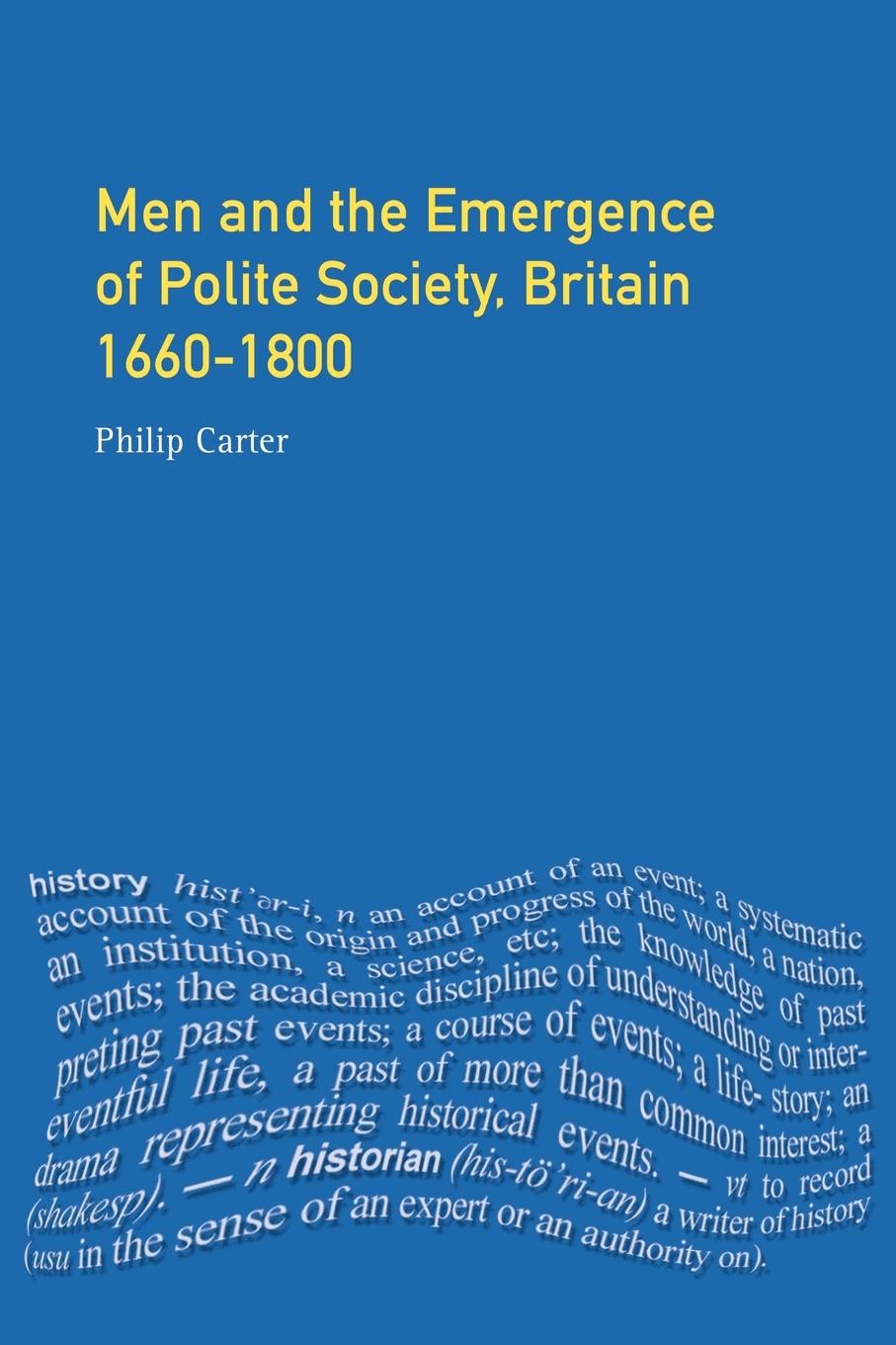 Men and the Emergence of Polite Society, Britain 1660-1800