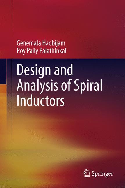 Design and Analysis of Spiral Inductors