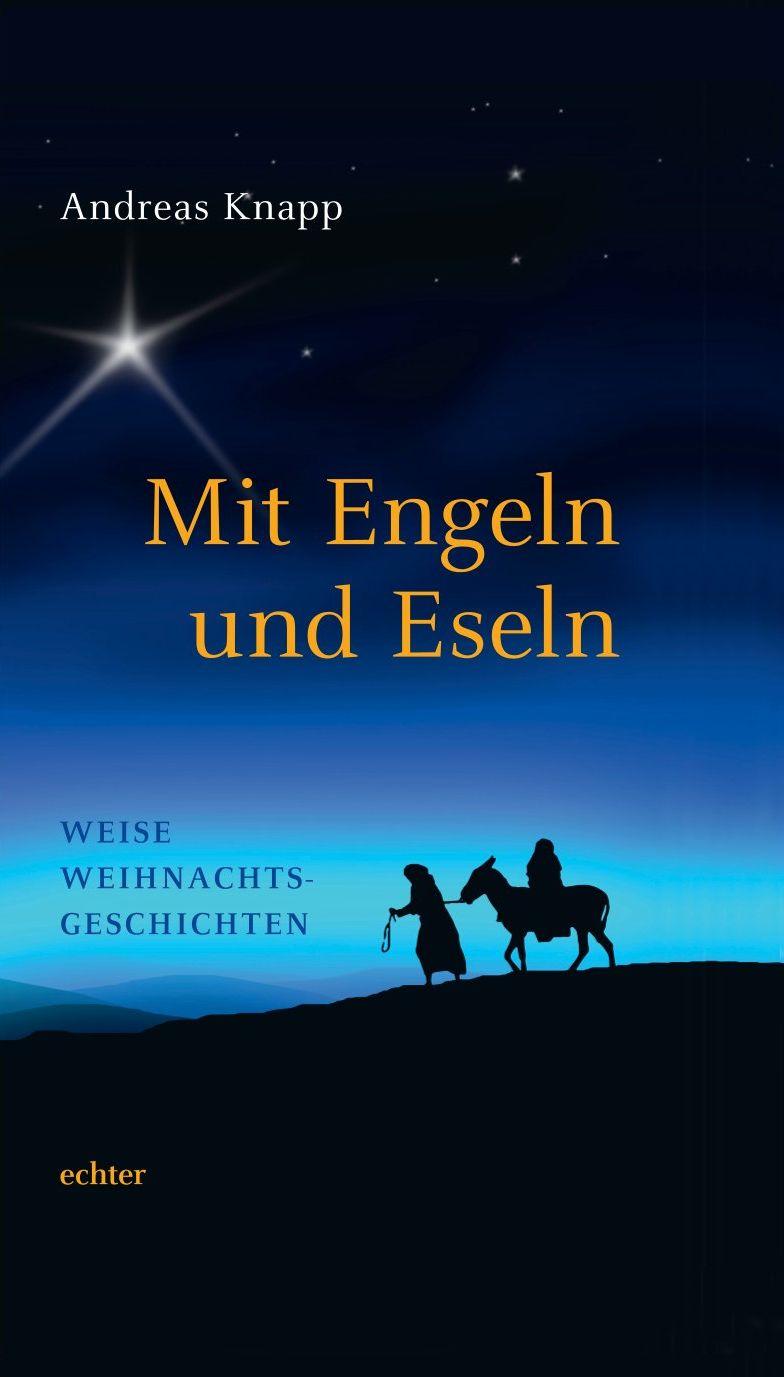 Mit Engeln und Eseln