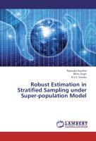 Robust Estimation in Stratified Sampling under Super-population Model