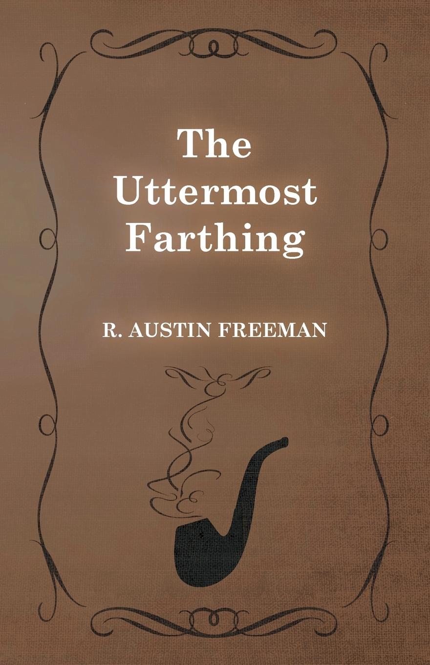 The Uttermost Farthing