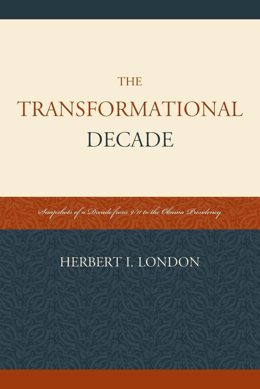 The Transformational Decade