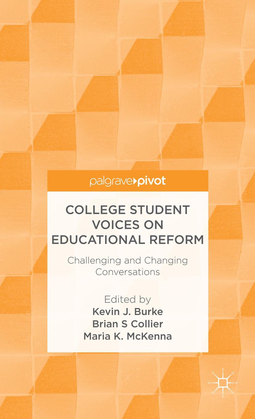 College Student Voices on Educational Reform