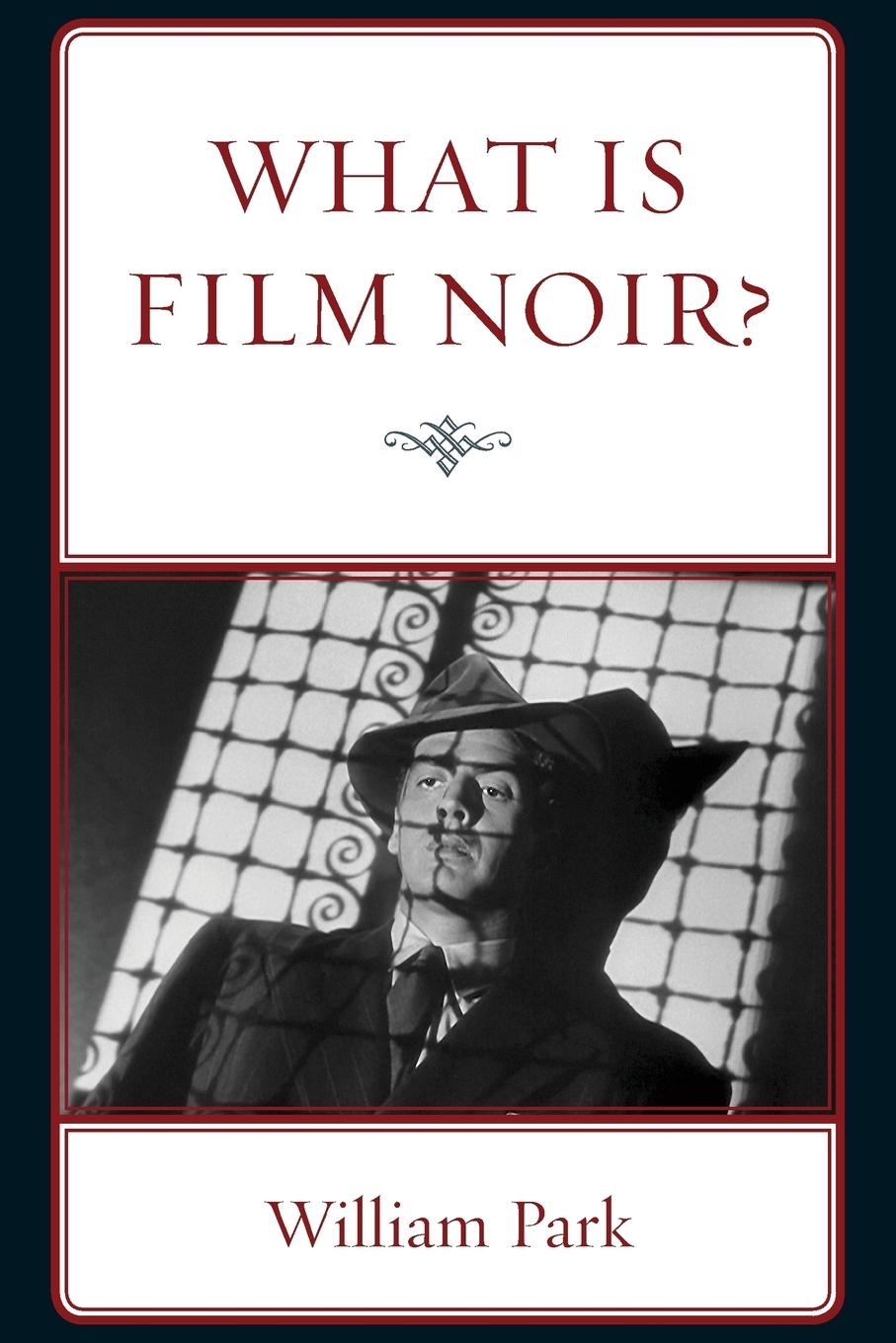 What is Film Noir?