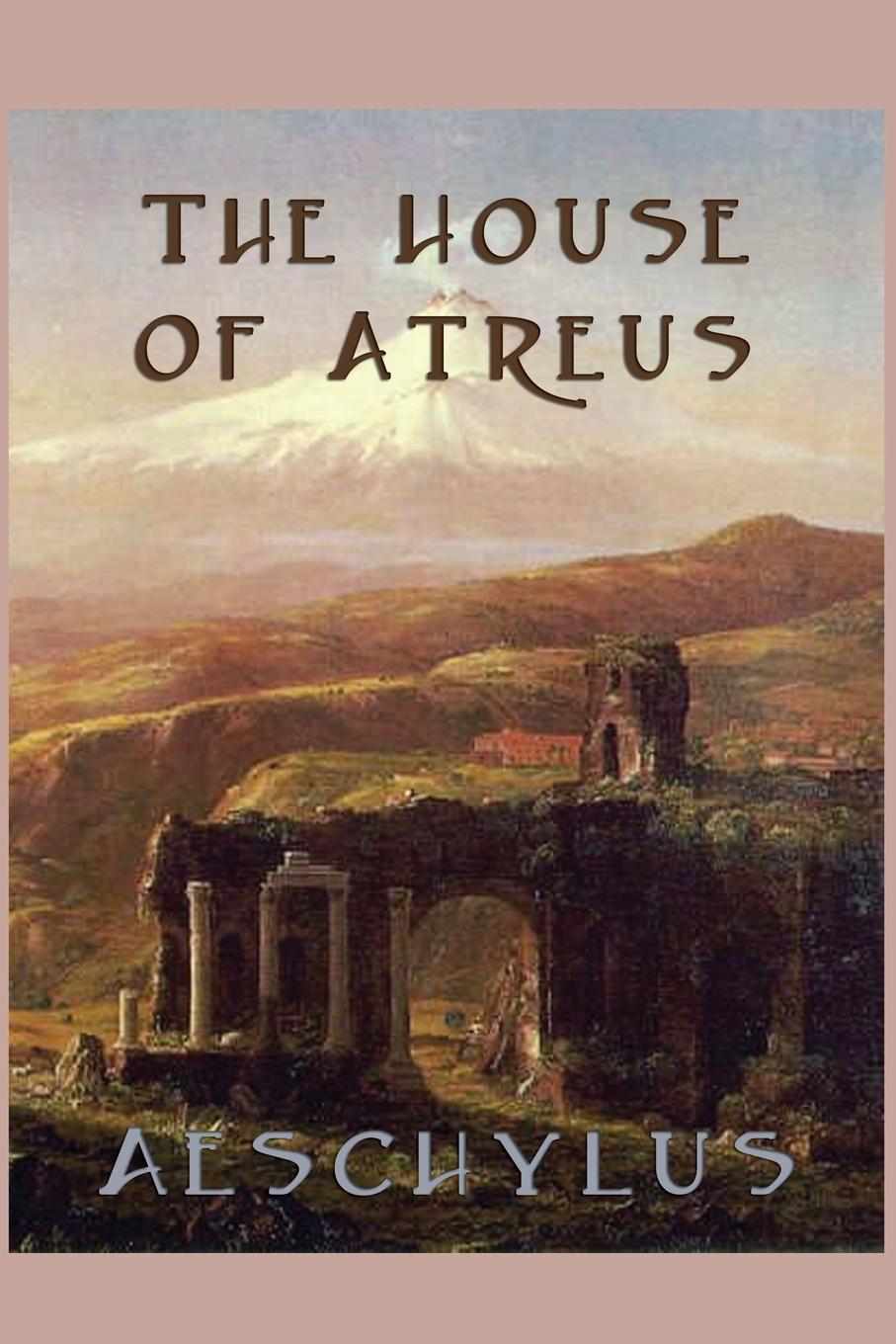 The House of Atreus