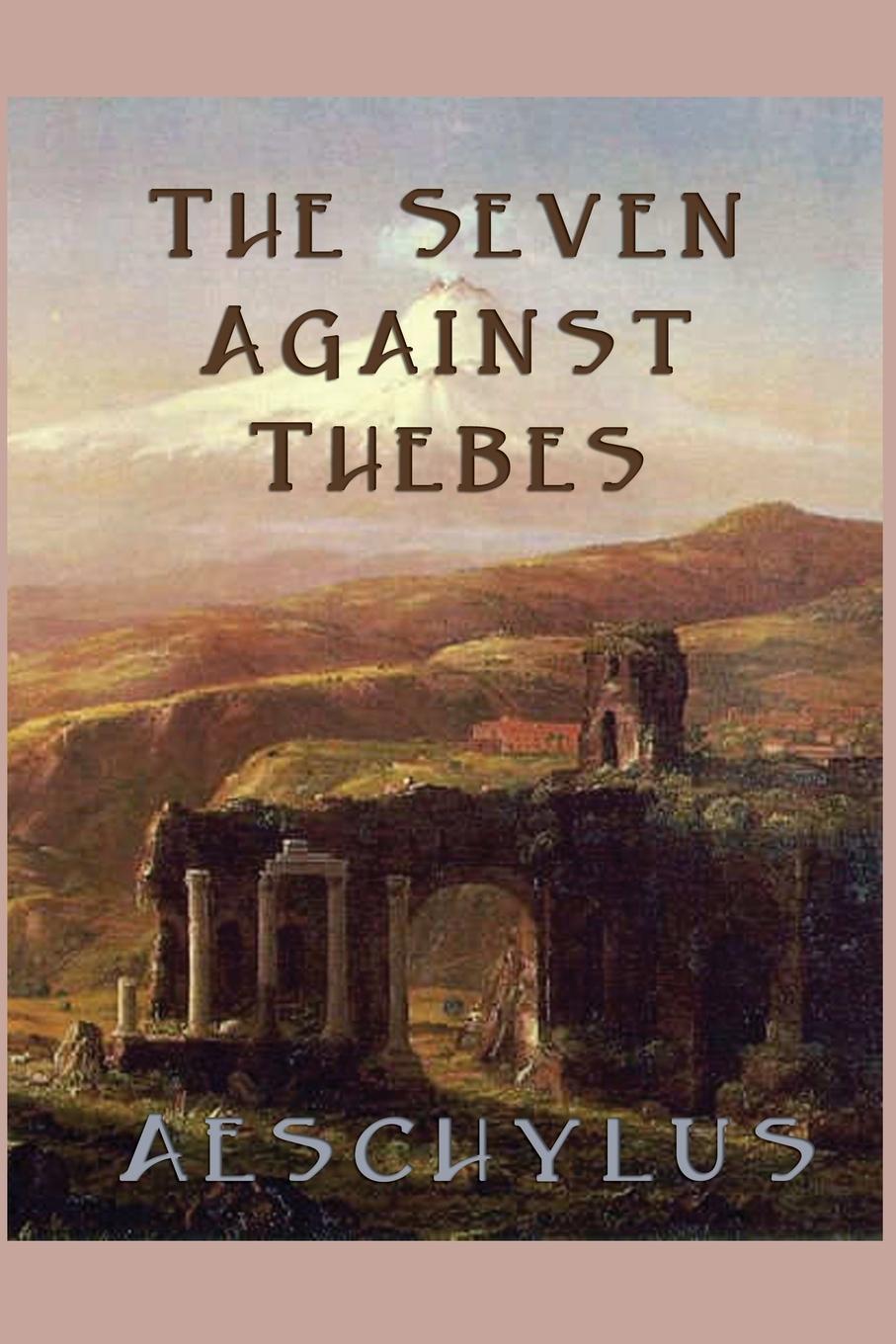 The Seven Against Thebes