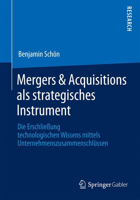 Mergers & Acquisitions als strategisches Instrument