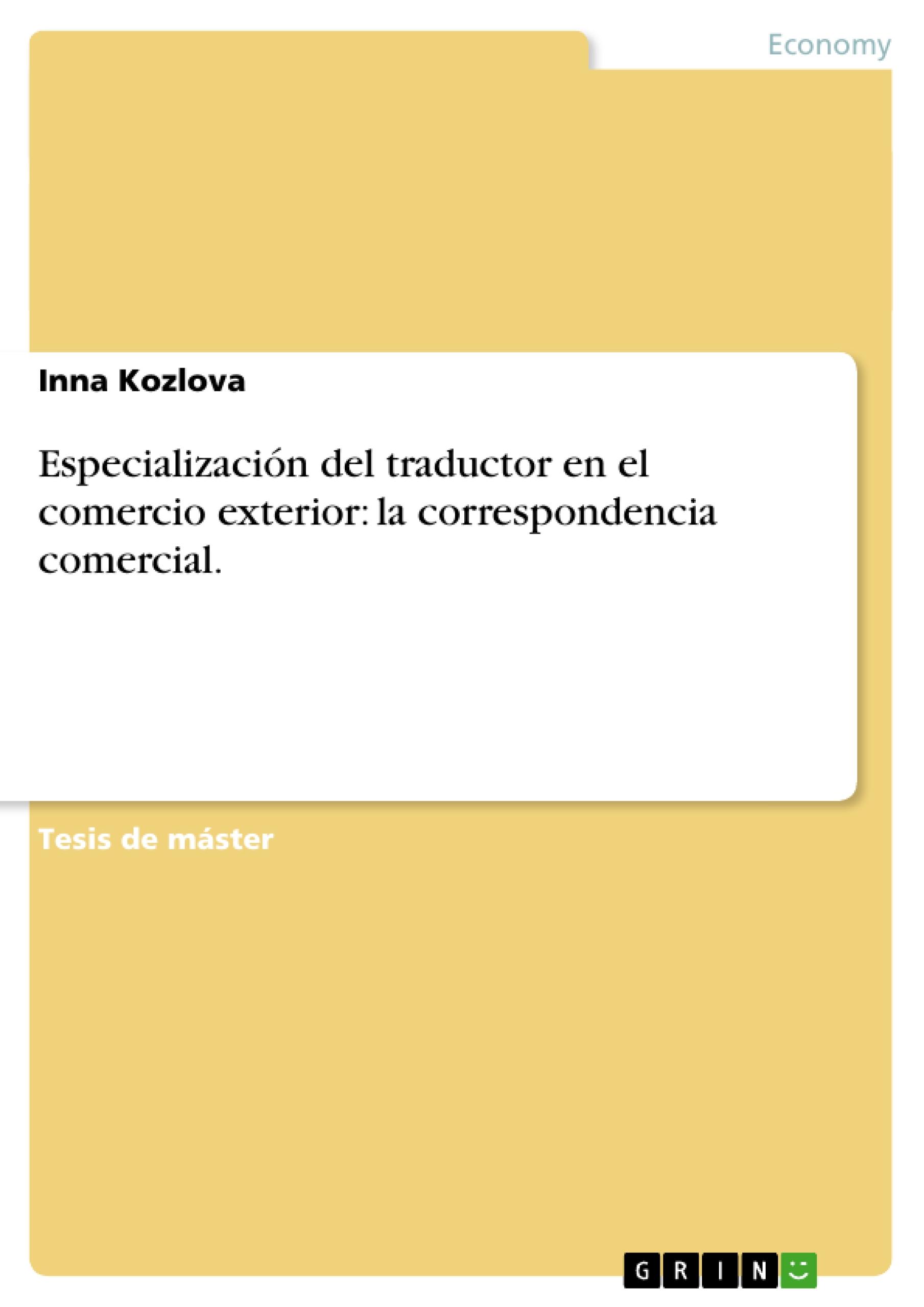 Especialización del traductor en el comercio exterior: la correspondencia comercial.