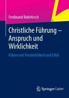 Christliche Führung - Anspruch und Wirklichkeit