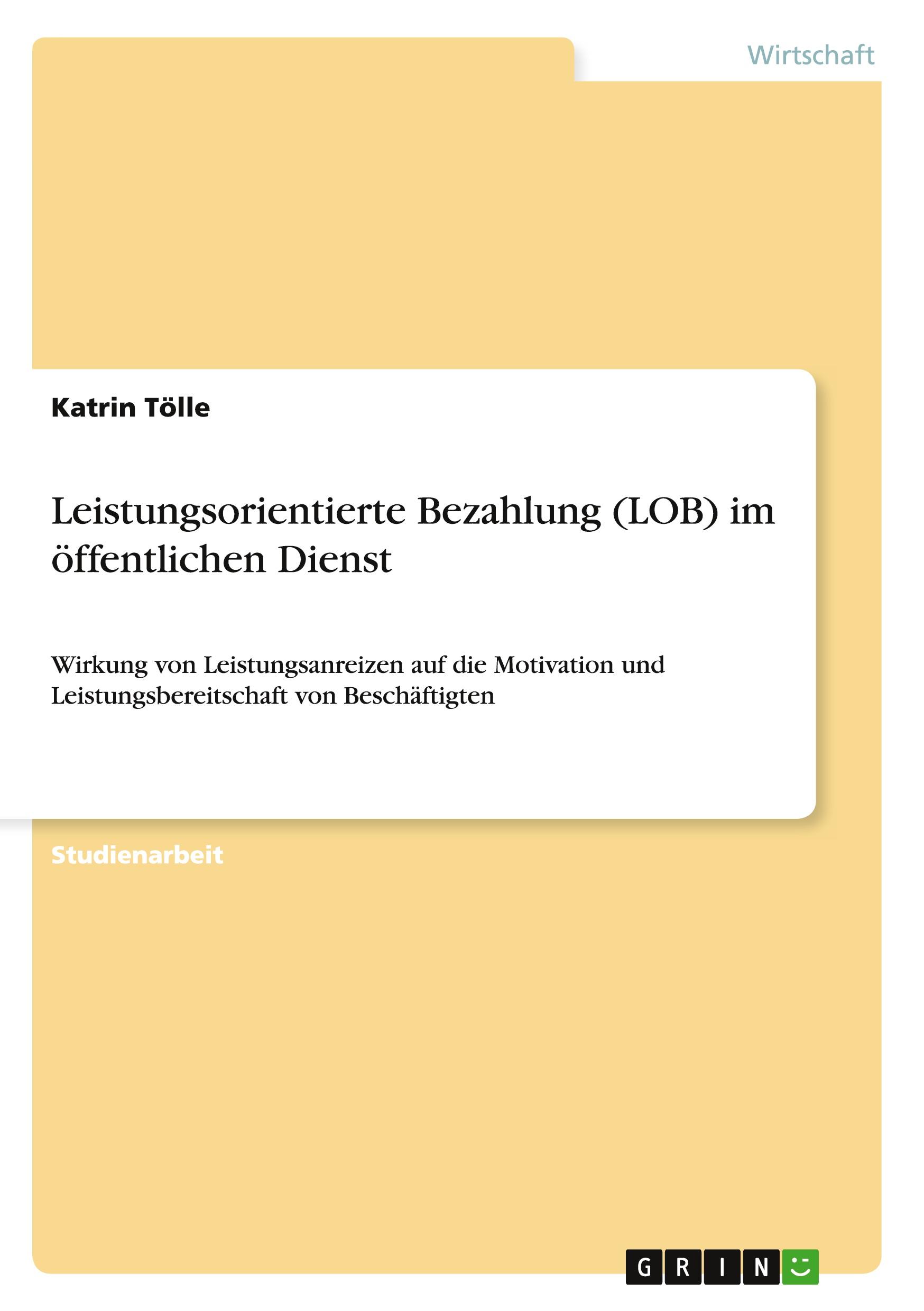 Leistungsorientierte Bezahlung (LOB) im öffentlichen Dienst