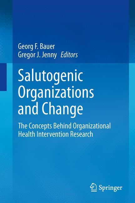 Salutogenic organizations and change