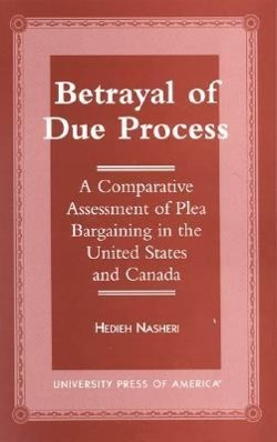 Betrayal of Due Process