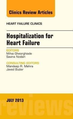 Hospitalization for Heart Failure, an Issue of Heart Failure Clinics