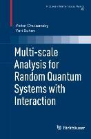 Multi-scale Analysis for Random Quantum Systems with Interaction