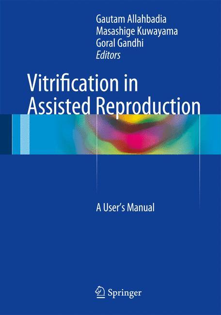 Vitrification in Assisted Reproduction