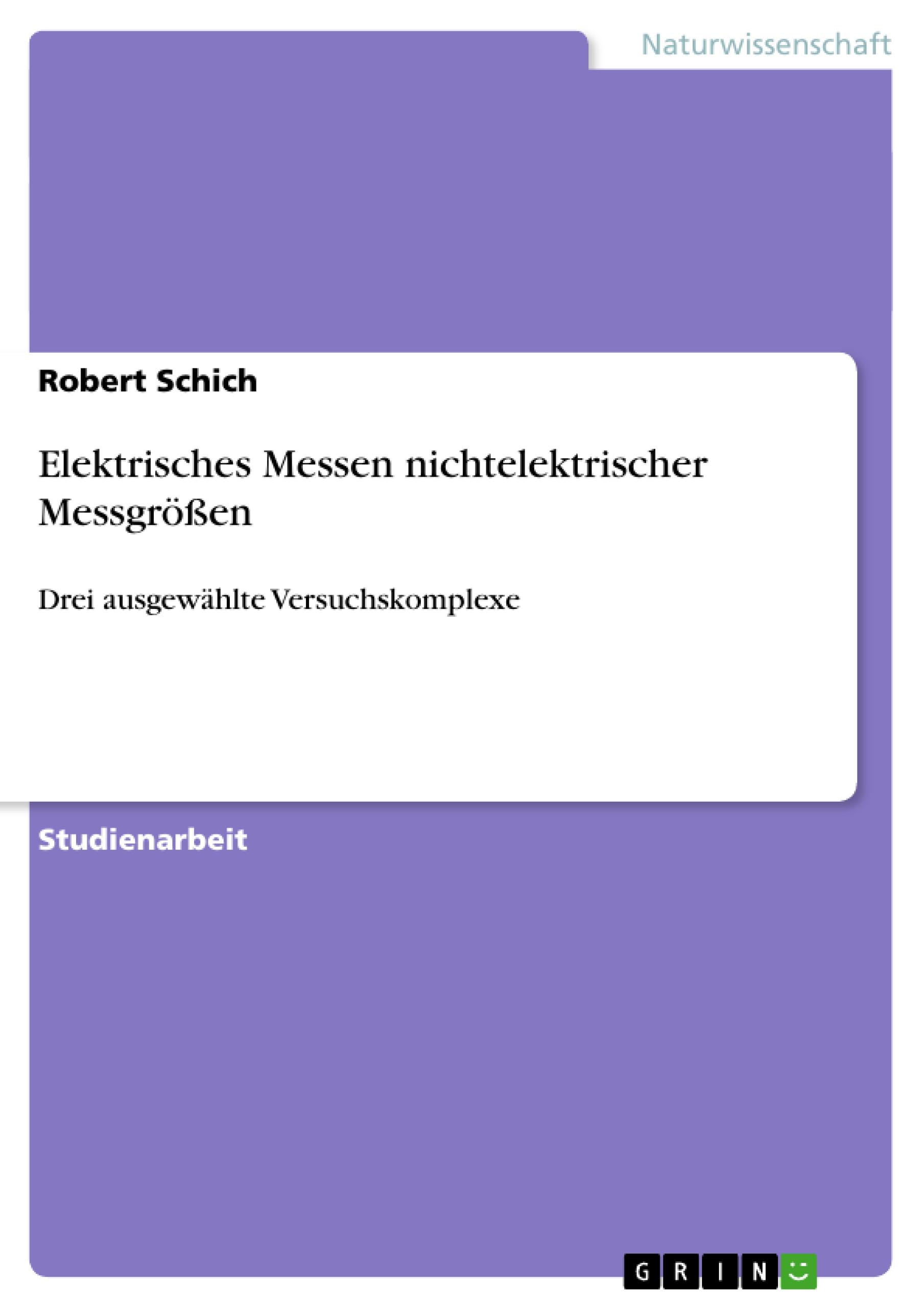 Elektrisches Messen nichtelektrischer Messgrößen