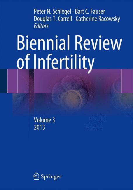 Biennial Review of Infertility