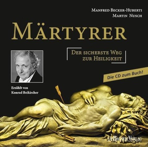 Märtyrer Die CD zum Buch