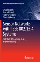 Sensor Networks with IEEE 802.15.4 Systems