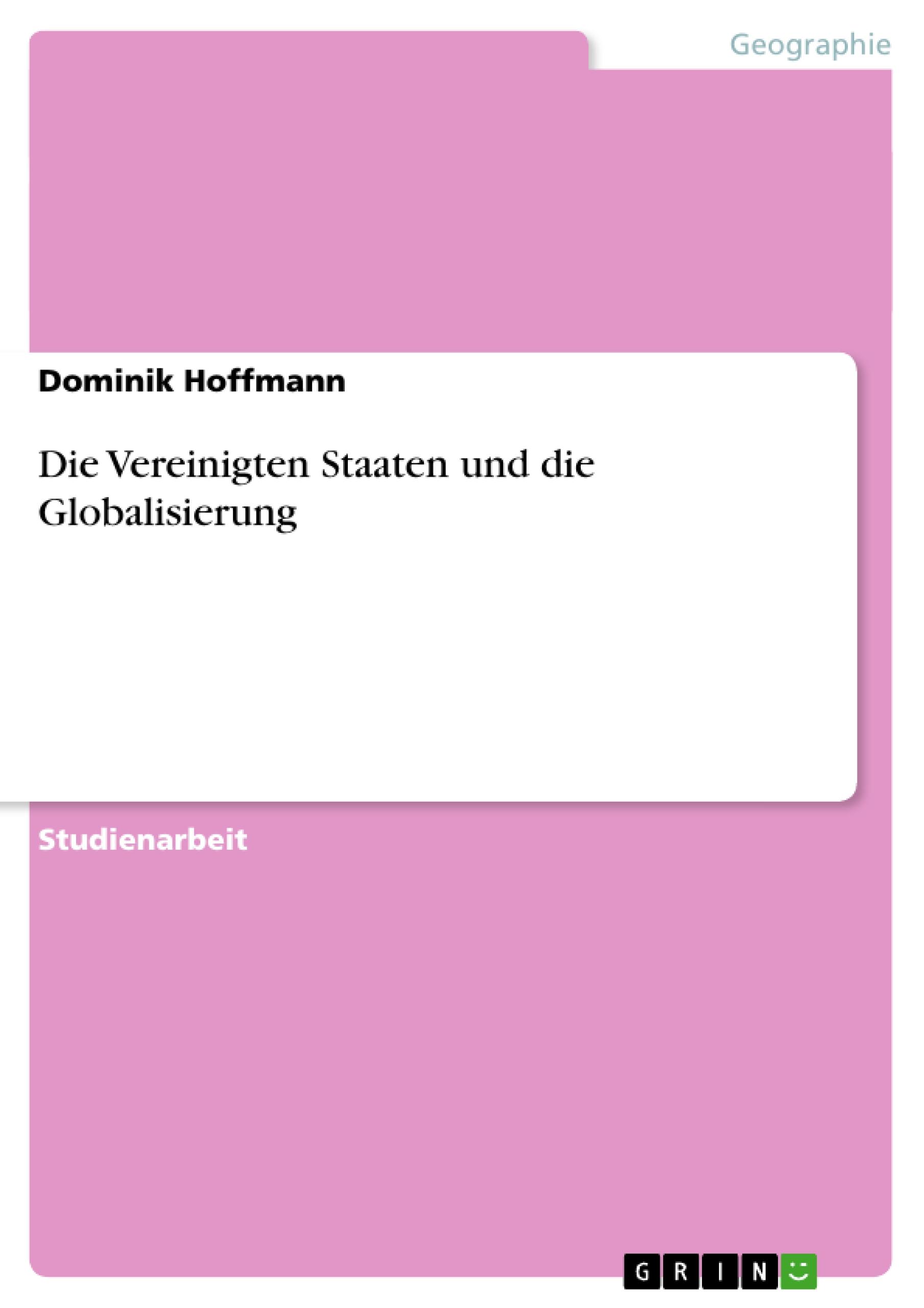 Die Vereinigten Staaten und die Globalisierung