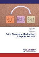 Price Discovery Mechanism of Pepper Futures