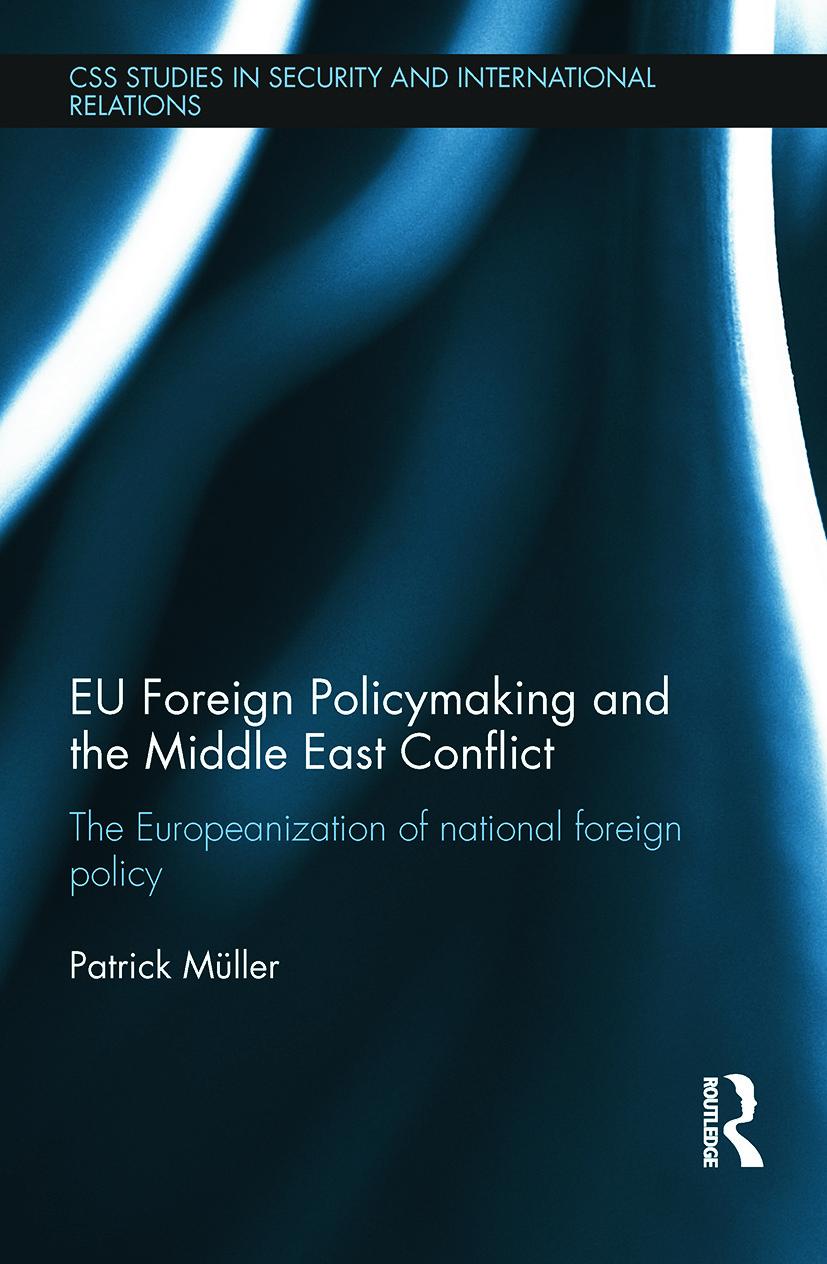 EU Foreign Policymaking and the Middle East Conflict